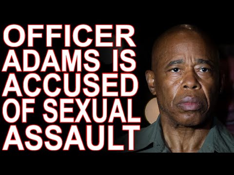 MoT #496 Officer Eric Adams Is Accused Of Sexual Assault
